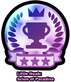 rainbow platinum trophy challenge: little noah scion of paradise